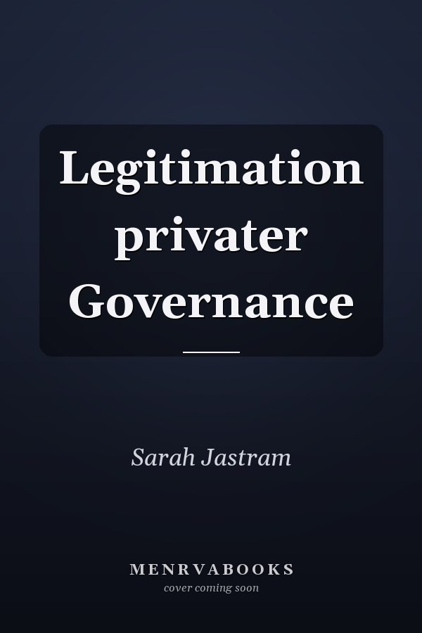 Legitimation privater Governance