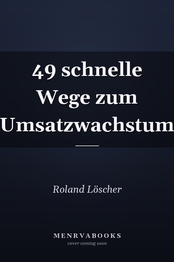 49 schnelle Wege zum Umsatzwachstum