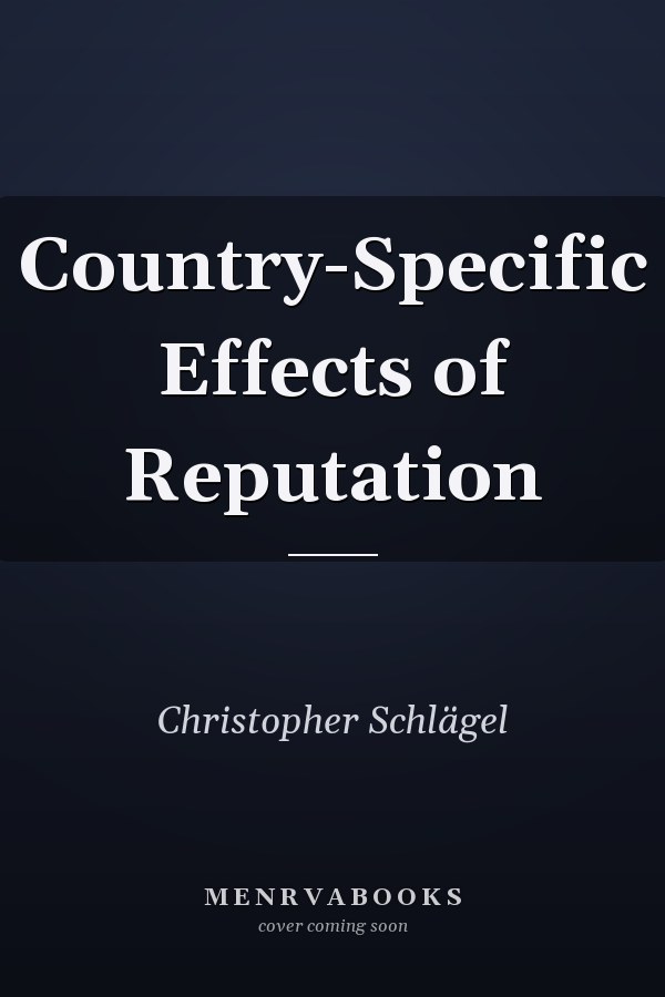 Country-Specific Effects of Reputation