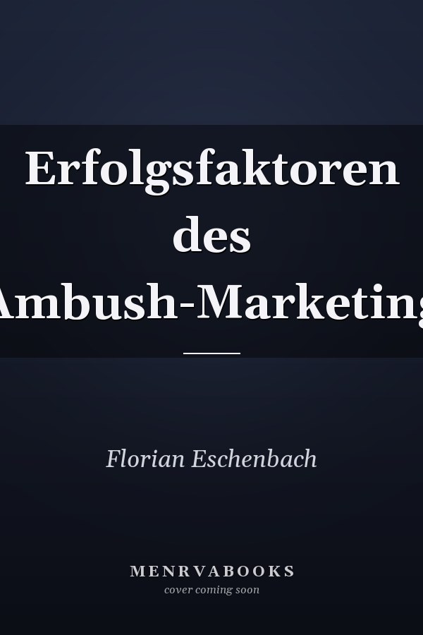 Erfolgsfaktoren des Ambush-Marketing