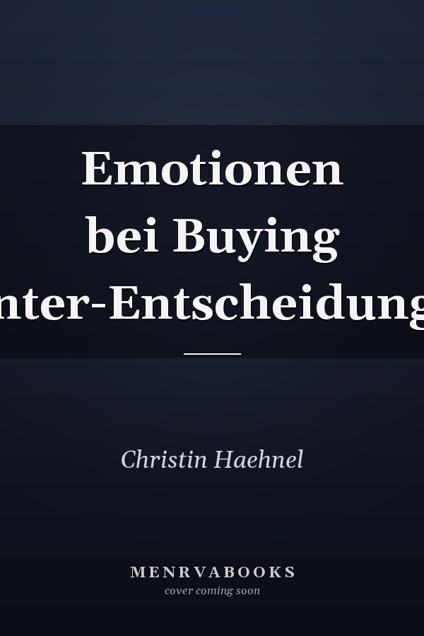 Emotionen bei Buying Center-Entscheidungen