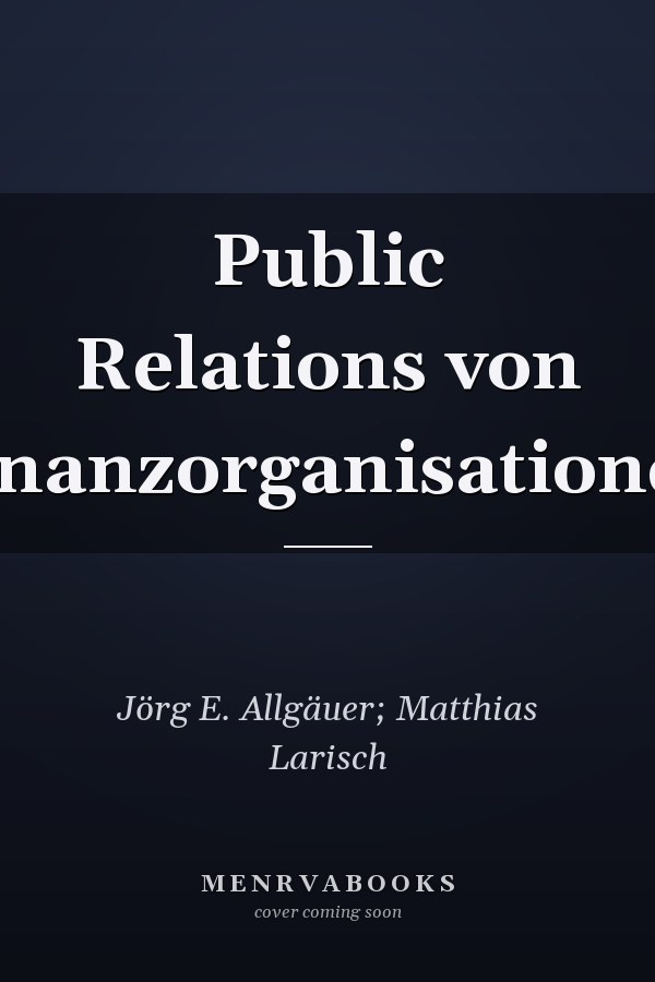 Public Relations von Finanzorganisationen