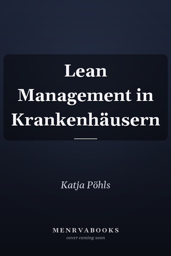 Lean Management in Krankenhäusern