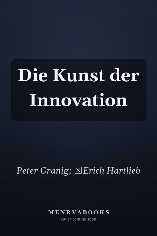 Die Kunst der Innovation