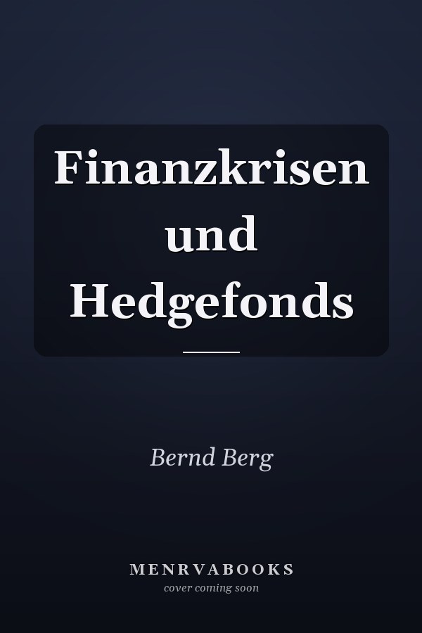 Finanzkrisen und Hedgefonds