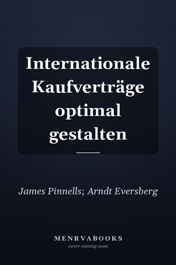 Internationale Kaufverträge optimal gestalten