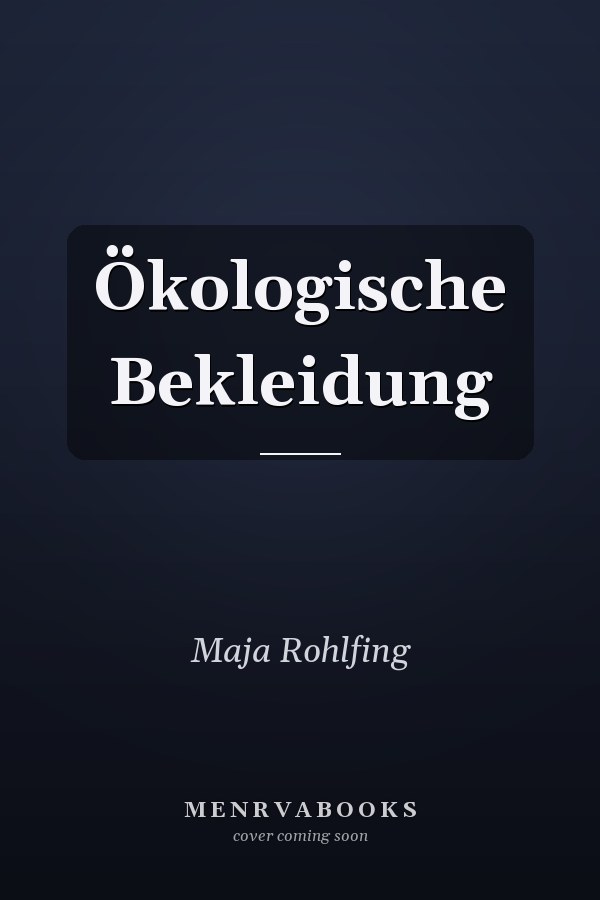 Ökologische Bekleidung