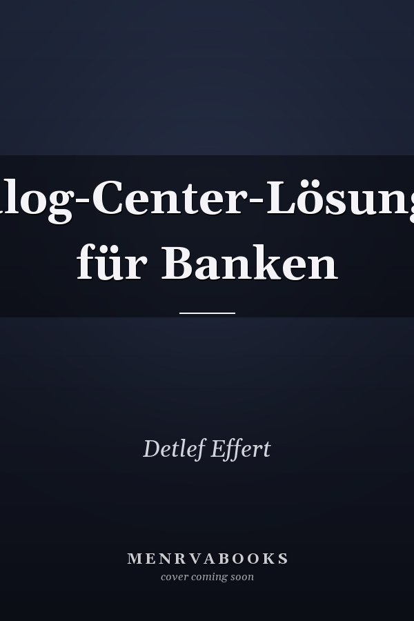 Dialog-Center-Lösungen für Banken