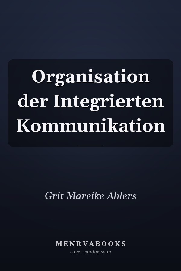 Organisation der Integrierten Kommunikation