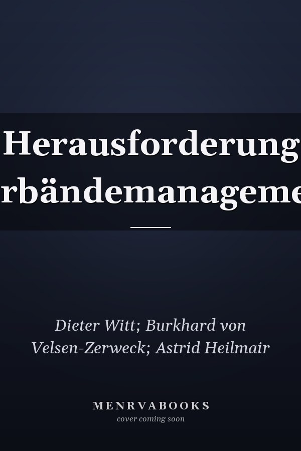 Herausforderung Verbändemanagement