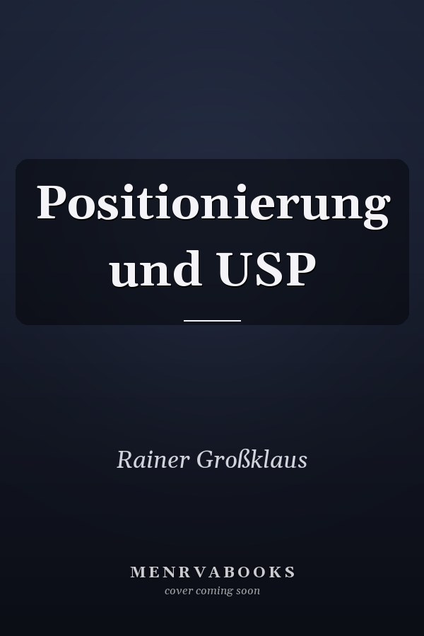 Positionierung und USP