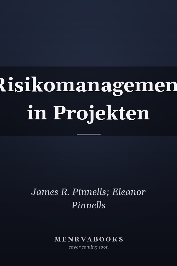 Risikomanagement in Projekten