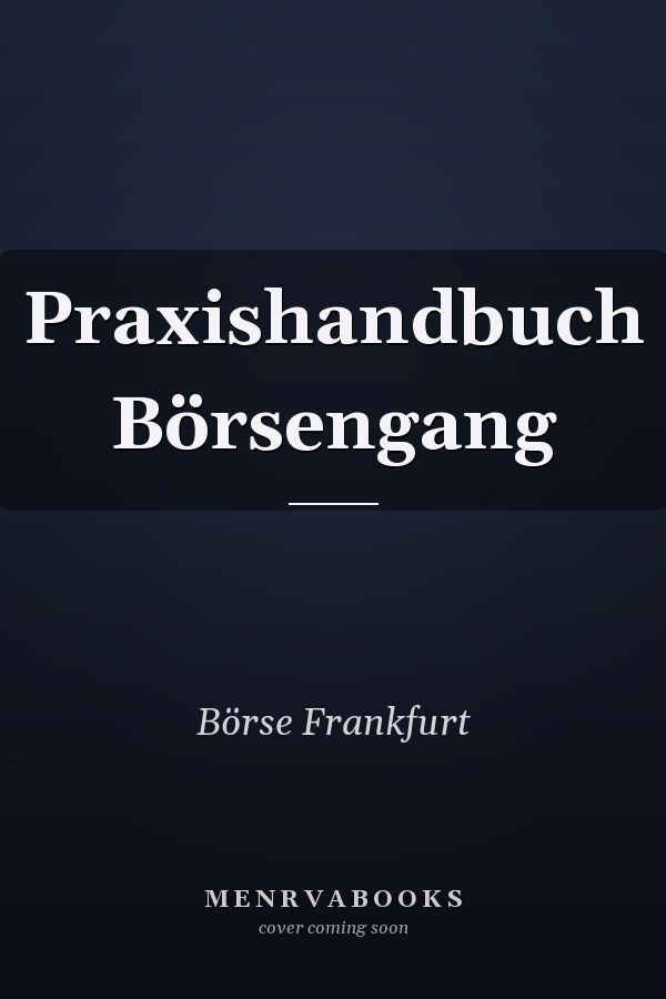 Praxishandbuch Börsengang