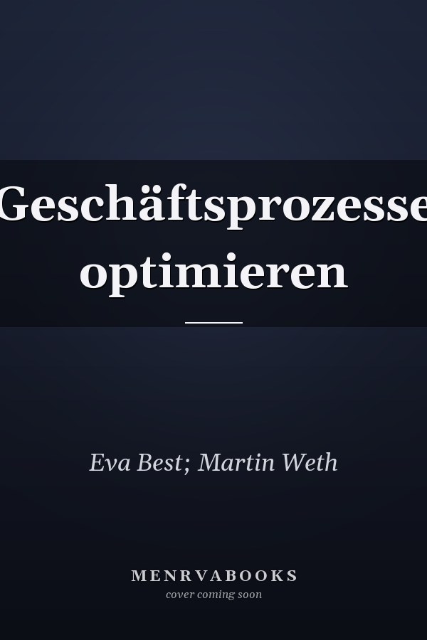 Geschäftsprozesse optimieren