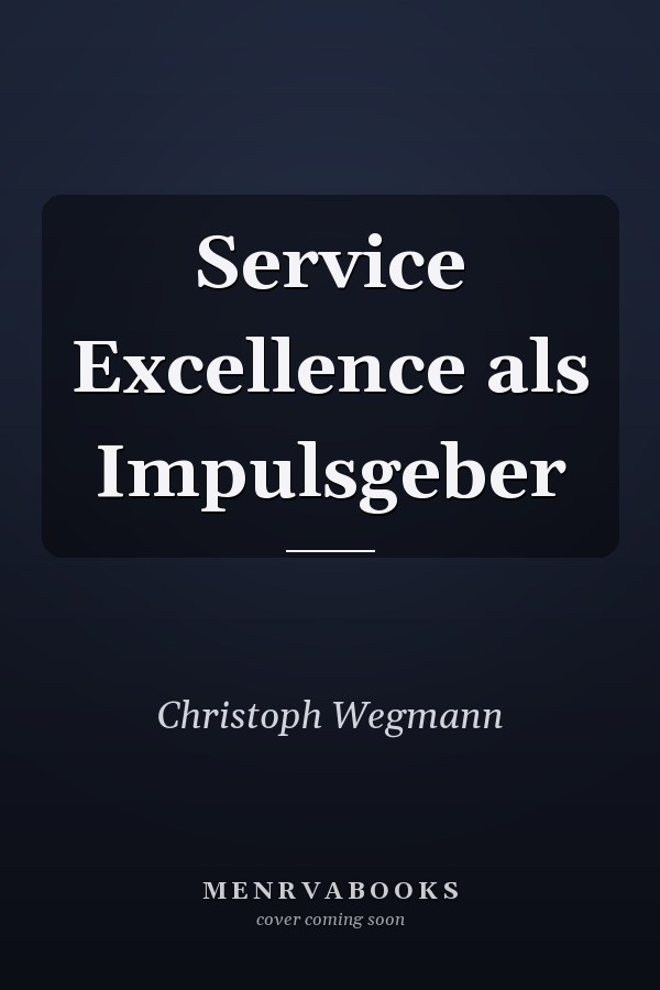 Service Excellence als Impulsgeber