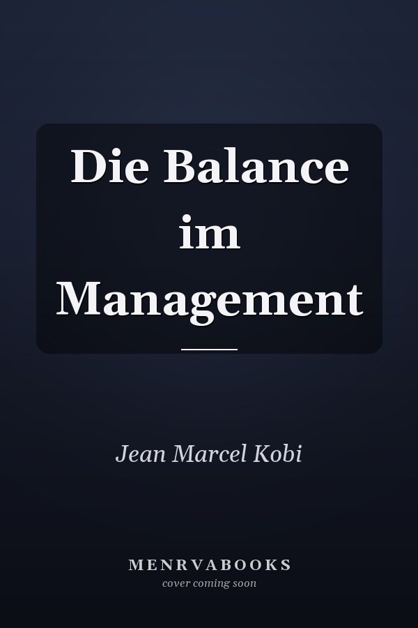 Die Balance im Management