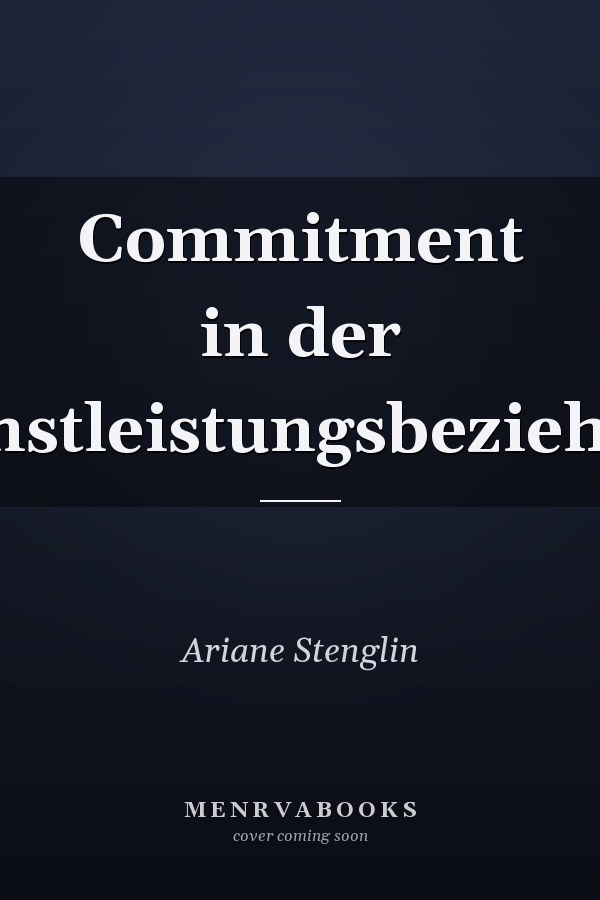 Commitment in der Dienstleistungsbeziehung
