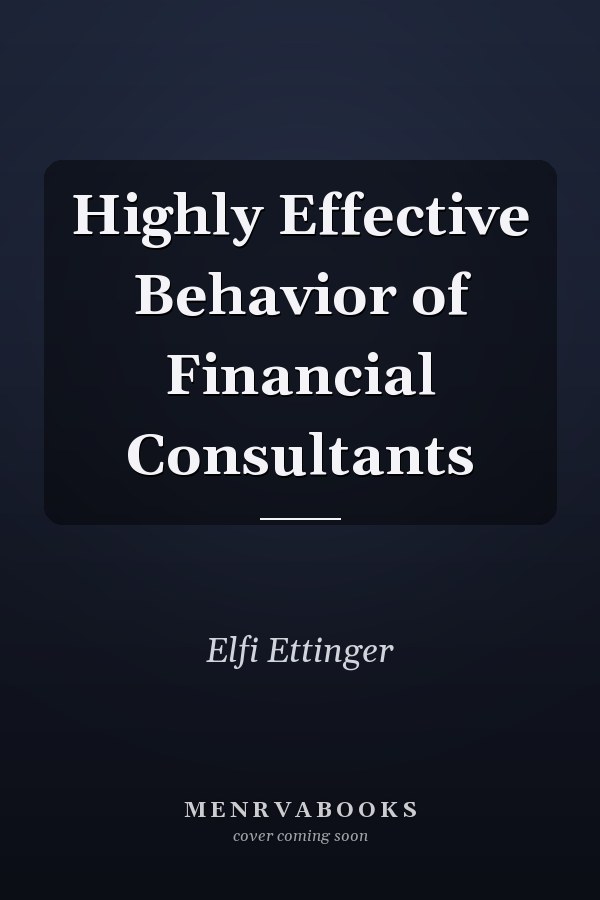 Highly Effective Behavior of Financial Consultants