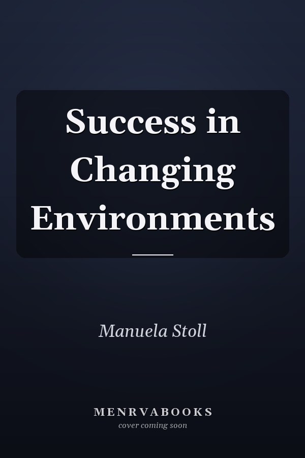 Success in Changing Environments