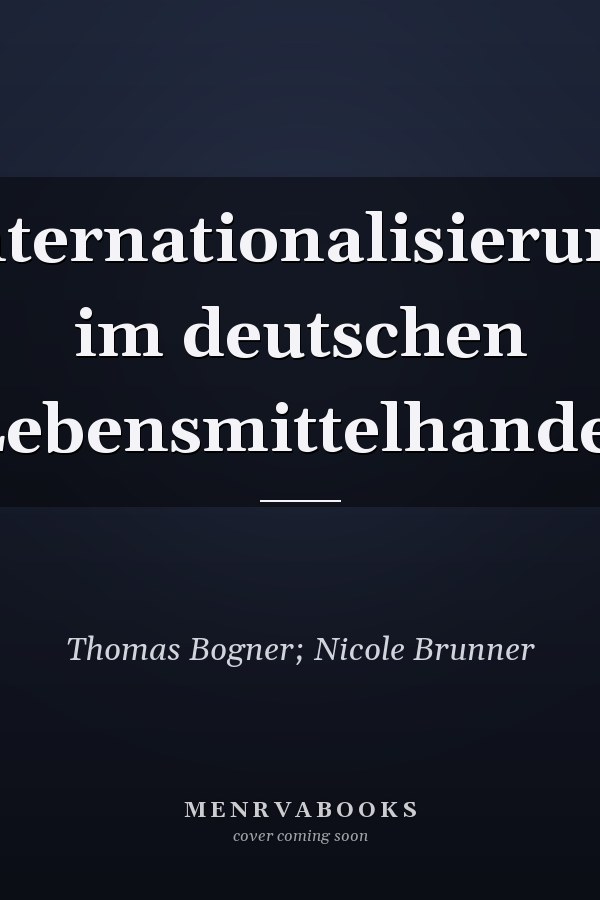 Internationalisierung im deutschen Lebensmittelhandel