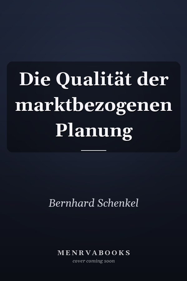 Die Qualität der marktbezogenen Planung