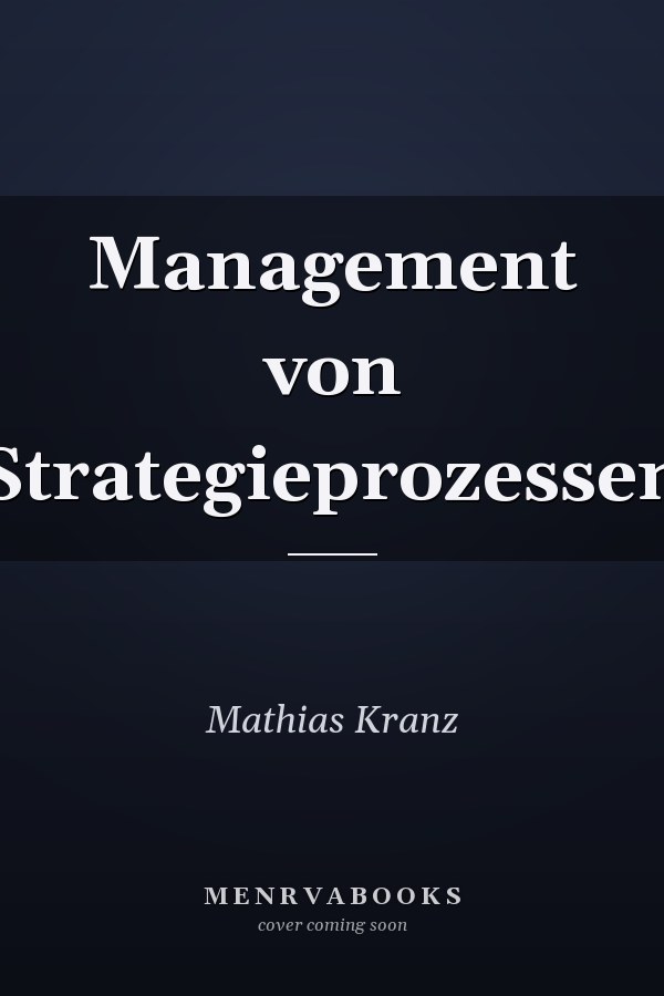 Management von Strategieprozessen