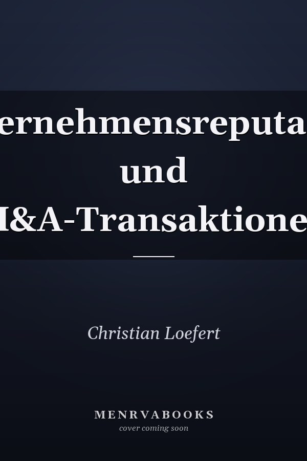 Unternehmensreputation und M&A-Transaktionen