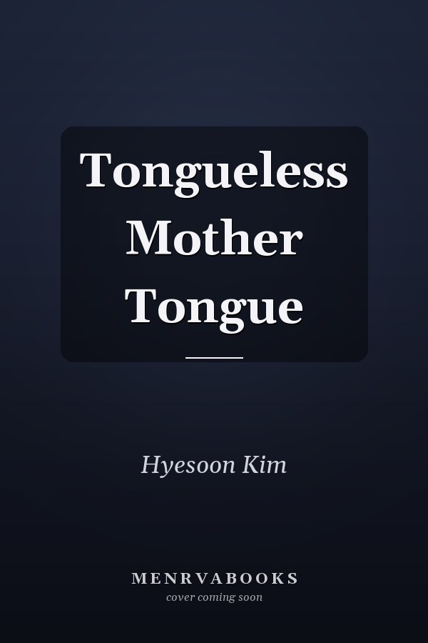 Tongueless Mother Tongue