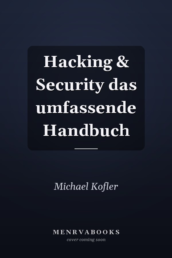 Hacking & Security das umfassende Handbuch