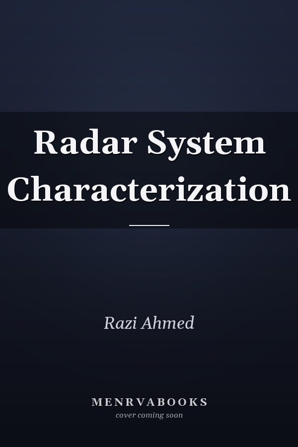 Radar System Characterization