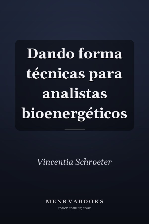 Dando forma técnicas para analistas bioenergéticos