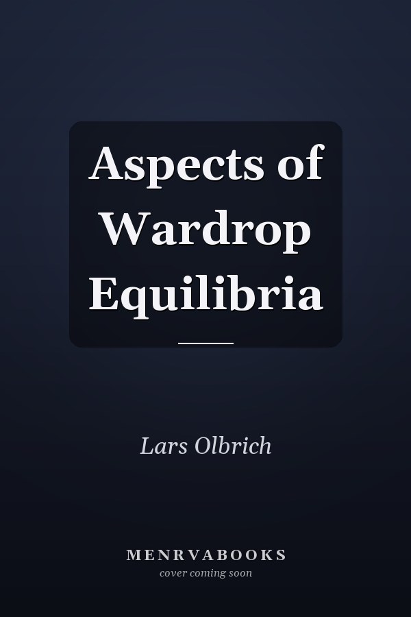 Aspects of Wardrop Equilibria
