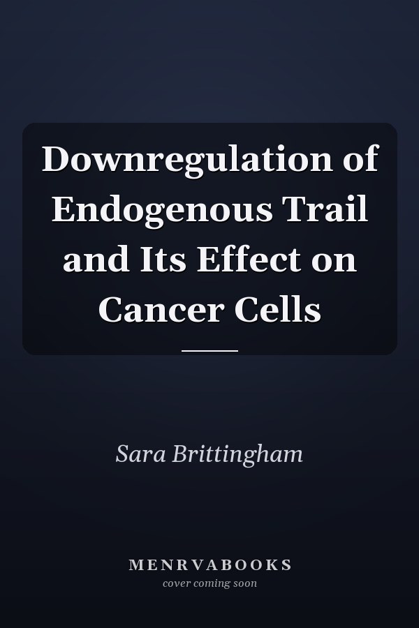 Downregulation of Endogenous Trail and Its Effect on Cancer Cells