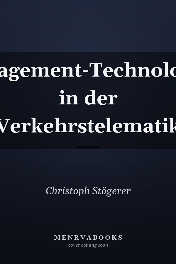 Management-Technologien in der Verkehrstelematik