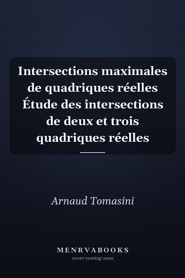 Intersections maximales de quadriques réelles Étude des intersections de deux et trois quadriques réelles