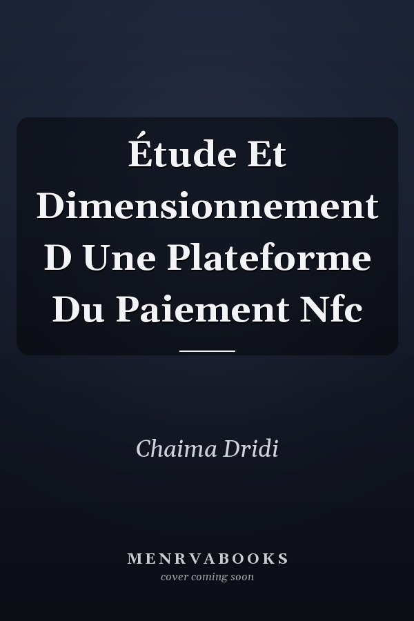 Étude Et Dimensionnement D Une Plateforme Du Paiement Nfc