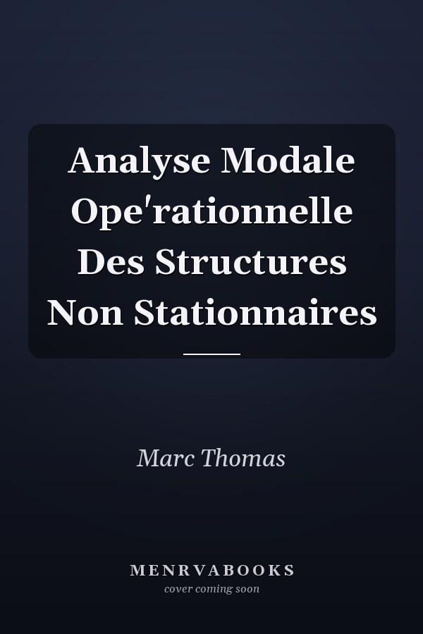 Analyse Modale Ope'rationnelle Des Structures Non Stationnaires