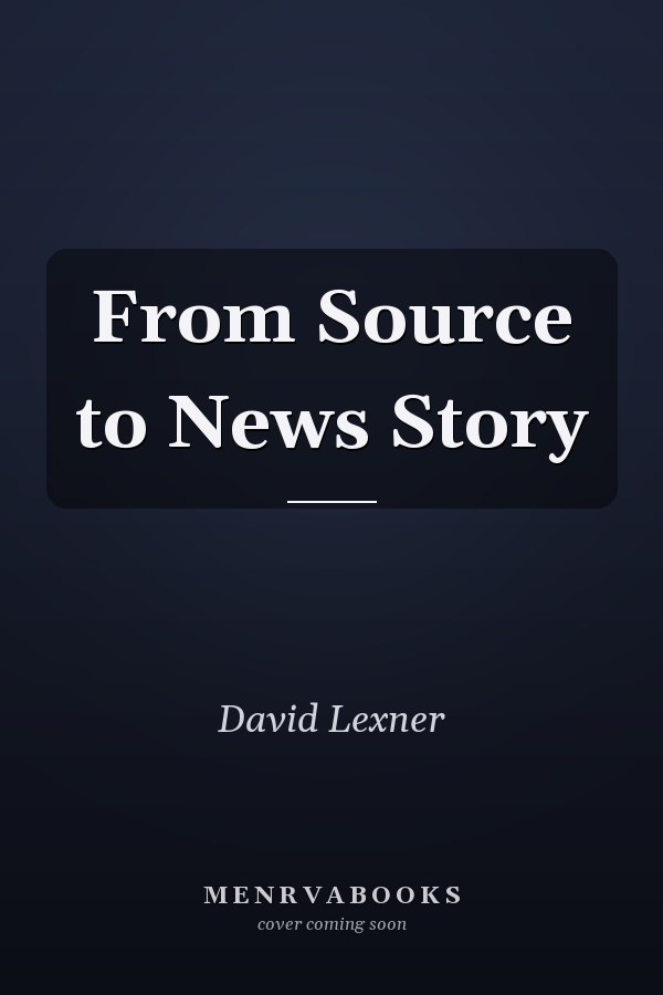 From Source to News Story