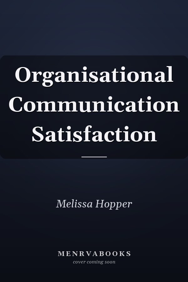 Organisational Communication Satisfaction