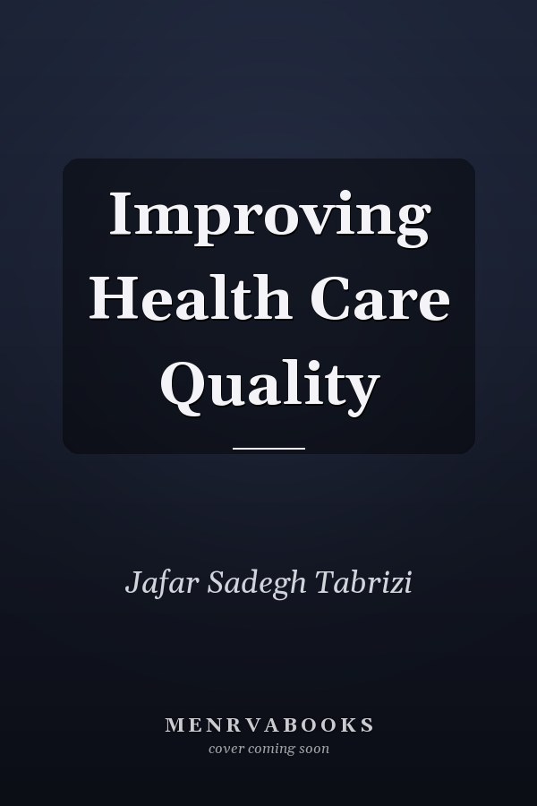 Improving Health Care Quality