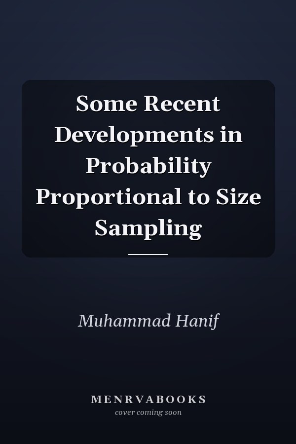 Some Recent Developments in Probability Proportional to Size Sampling