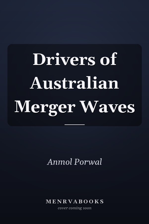 Drivers of Australian Merger Waves