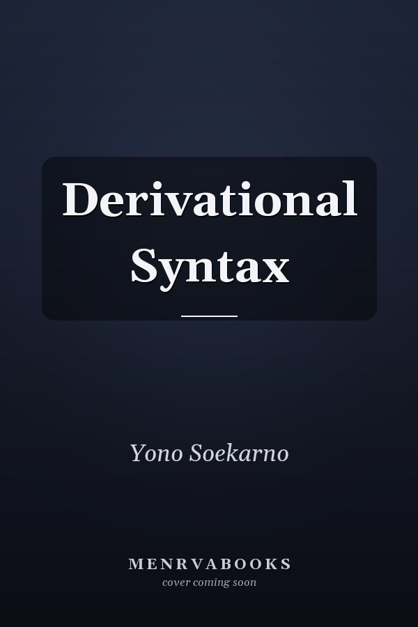 Derivational Syntax