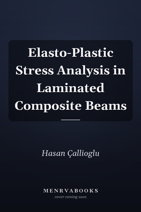 Elasto-Plastic Stress Analysis in Laminated Composite Beams