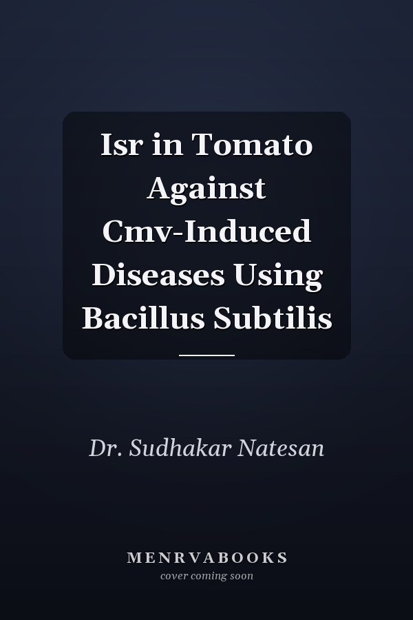 Isr in Tomato Against Cmv-Induced Diseases Using Bacillus Subtilis