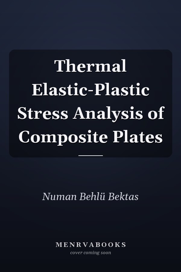 Thermal Elastic-Plastic Stress Analysis of Composite Plates