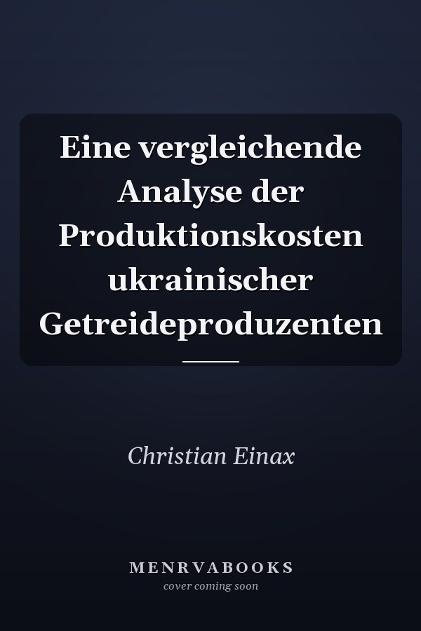 Eine vergleichende Analyse der Produktionskosten ukrainischer Getreideproduzenten