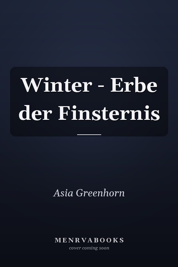 Winter - Erbe der Finsternis