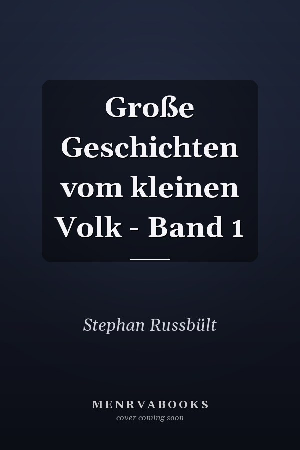 Große Geschichten vom kleinen Volk - Band 1