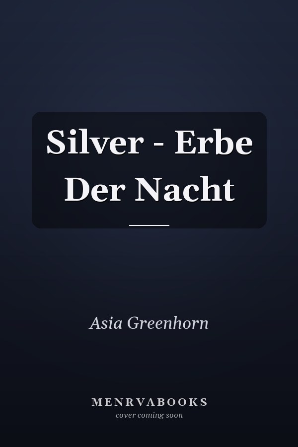 Silver - Erbe Der Nacht